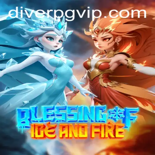 Experience the Thrilling World of 'BlessingofIceandFire' with DIVER PG: A Comprehensive Guide